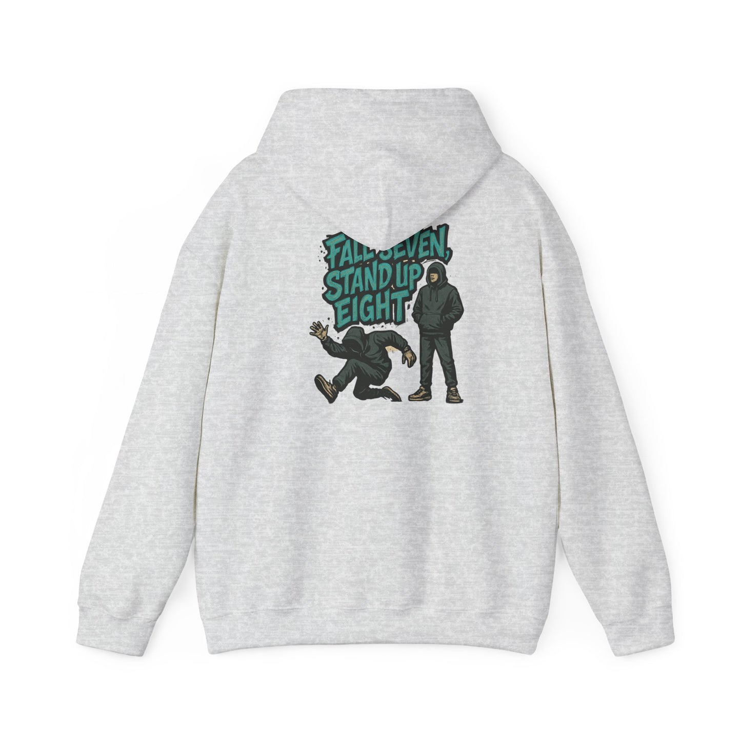 Motivational Quote Hoodie - Fall Seven, Stand Up Eight